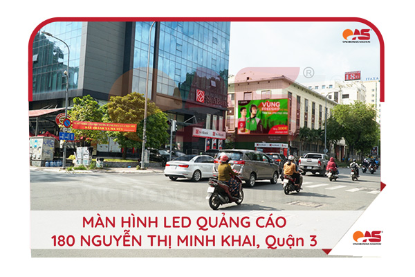 Quảng cáo màn hình LED ngoài trời tại 180 Nguyễn Thị Minh Khai Quận 3