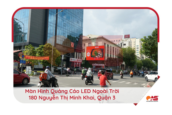 Màn hình LED quảng cáo ngoài trời tại 180 Nguyễn Thị Minh Khai, Quận 3, Hồ Chí Minh